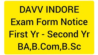 Devi Ahilya University DAVV Indore exam form notice first year second year 2024 NEP BA BCom BSc BSW [upl. by Vin]