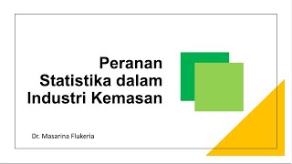 Peranan Statistik dalam Industri bersama Dr Masarina Flukeria Badan Pusat Statistik RI [upl. by Jezebel]