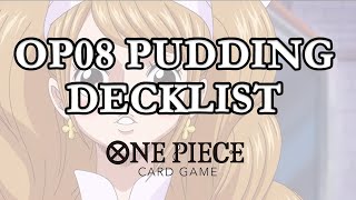 OP08 PUDDING DECKLIST  One Piece TCG Meta  How to play Pudding [upl. by Bloom]