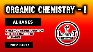 Halogenation Of Alkanes  Method Of Preparation Of Alkanes  Alkanes  Organic Chemistry  B Pharma [upl. by Lait207]