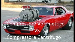 Compressore Volumetrico vs Compressore Centrifugo [upl. by Aray424]