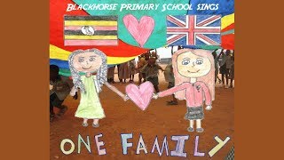 One Family  Blackhorse Primary School [upl. by Wilden]