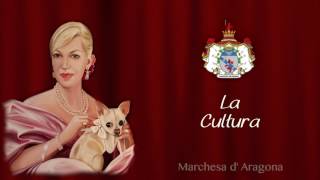 Marchesa dAragona  La Cultura [upl. by Yentroc344]