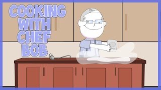 Cooking With Chef Bob Animated Short [upl. by Jobye670]