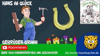 Hans im Glück  Kinder Märchen von Grimm  Nostalgie Hörspiele  Kindergeschichte Hörspiel [upl. by Aramois]