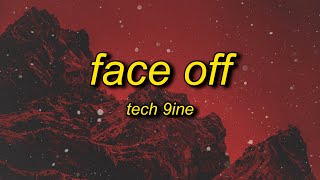 Tech N9ne  Face Off Lyrics ft The Rock  its about drive its about power the rock [upl. by Ajnot900]