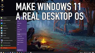 How to Make Windows 11 Into a Desktop OS  2024 Edition [upl. by Trescha]