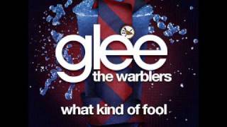 Glee  The Dalton Academy Warblers  What Kind Of Fool [upl. by Addison]