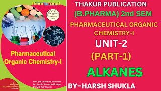 Alkanes  Unit 2  Part 1  Pharmaceutical Organic ChemistryI  BPharm 2nd Semester  PCI In Hindi [upl. by Huggins]