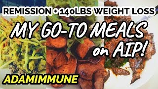 What I Ate for a YEAR on AIP to Stay in Remission  My Favorite Meals Autoimmune Paleo [upl. by Cletus]