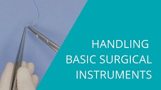 Handling basic surgical instruments [upl. by Wynnie666]