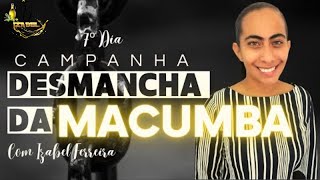 🔴7 DIAS DE CAMPANHA DESMANCHA DA MACUMBA  COM IZABEL FERREIRA 13092022 [upl. by Tecla]