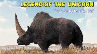 Elasmotherium  The Siberian Unicorn [upl. by Bonnee]