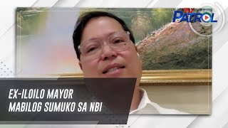 ExIloilo mayor Mabilog sumuko sa NBI  TV Patrol [upl. by Tutt330]