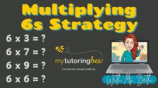 Multiplying 6s Strategy [upl. by Reo]