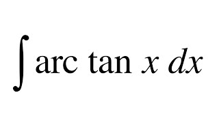 Integral por Partes Integral arctanx de [upl. by Giuliana]