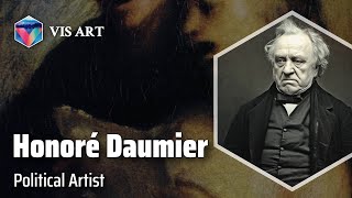 HonoréVictorin Daumier Master of Satire｜Artist Biography [upl. by Calvert]