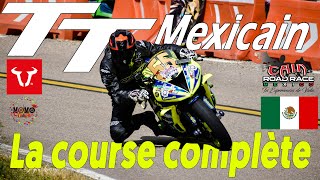 TT Mexicain 🇲🇽 CAIN ROAD RACE la course complète [upl. by Eceer169]