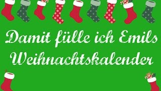 Damit fülle ich Emils Weihnachtskalender [upl. by Saunder242]