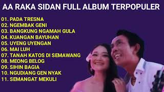 PADA TRESNA NGEMBAK GENI  AA RAKA SIDAN FULL ALBUM TERBAIK DAN TERPOPULER [upl. by Kele]