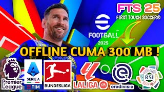 EFOOTBALL 2025 Mobile Mod FTS 25 Cuma 300 MB Update Transfer Musim 20242025 amp Real Face [upl. by Ahterahs681]