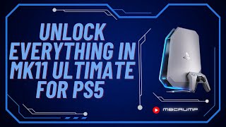 Unlock EVERYTHING in MK11 Ultimate for Homebrew PS5 Users [upl. by Eilsehc722]