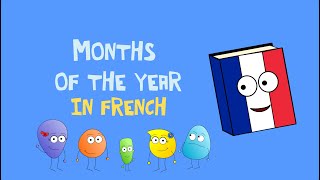 🇫🇷 French months of the year childrens song  Les mois de lannée pour les enfants [upl. by Rodenhouse694]