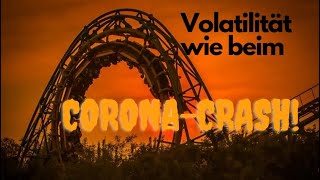 Volatilität wie beim CoronaCrash Marktgeflüster [upl. by Anaahs]