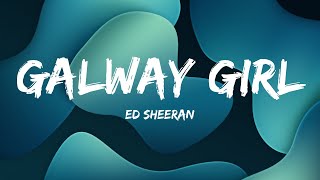 Ed SheeranGalway Girl LyricsTradução [upl. by Tobias539]