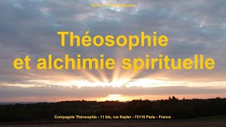 Théosophie et Alchimie spirituelle [upl. by Akeem]