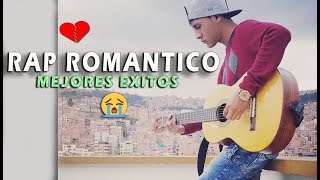 RAP TRISTE MIX 💔😔 ELIAS AYAVIRI 🎧SOLO EXITOS RAP ROMANTICO😭 [upl. by Royal]