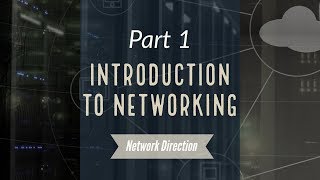 Introduction to Networking  Network Fundamentals Part 1 [upl. by Abner]