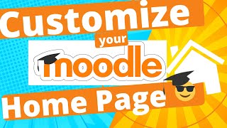 Moodle Tutorial  Customize your Moodle Homepage [upl. by Latrena]