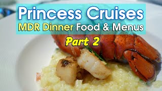 Princess Cruises MDR Dinner Menus 2024 Part 2 Lobster Night amp Other Delights [upl. by Janek]