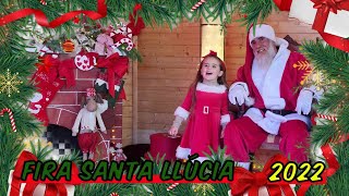 papa noel llego a la ciudad  fira santa llucia canyelles 2022  leia z [upl. by Adnyl]