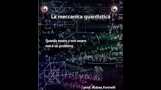 Meccanica quantistica  Quando essere o non essere non è un problema [upl. by Aekan56]