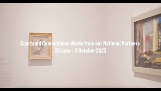 Courtauld Connections Works from our National Partners [upl. by Toland]