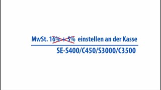 19 und 7 MwSt an der Kasse einstellen  SES4000 C450 S3000 C3500 [upl. by Skiest]