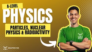 Particles Nuclear Physics amp Radioactivity Seminar  ALevel Physics [upl. by Eudosia89]