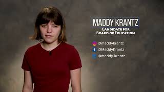 Maddy Krantz  Candidate for Board of Education [upl. by Pet]