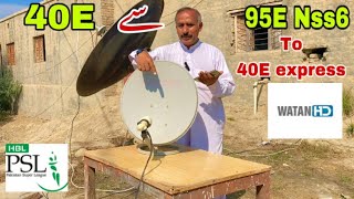 How To Set 40E Express Satellite From DD Free Dish Watan HD Latest Update 2892024 [upl. by Yelssew]