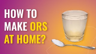 How to Make ORS at Home  Oral Rehydration Solution  MFine [upl. by Soigroeg]