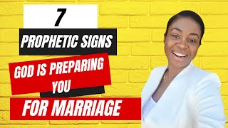 7 Signs God is preparing you for marriage Kingdom Marriage kingdom spouse [upl. by Carlin]