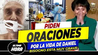 😪🖤PELIGRA Daniel Bisogno caera 30 DIAS EN TERAPIA INTENSIVA tras recibir TRANSPLANTE DE HÍGADO🌹📓 [upl. by Alcott229]