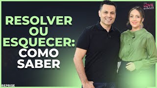 RESOLVER OU ESQUECER COMO SABER [upl. by Norven41]