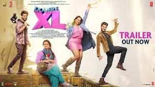 Double XL Official Trailer Sonakshi Sinha Huma Qureshi  TSeries [upl. by Sibyl]