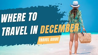 YOU HAVE TO VISIT THESE Holiday Destinations IN December travel traveladvice travelvlog [upl. by Yroc]