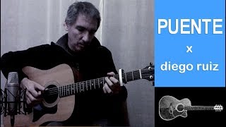 Puente Gustavo Cerati cover guitarra acustica fingerstyle x Diego Ruiz  tablatura [upl. by Anawal]