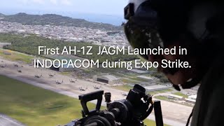 USMC Vidoe First AH1Z JAGM Launched in INDOPACOM During Expo Strike [upl. by Pliner]