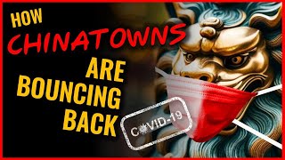 How Chinatowns are Bouncing Back PostCovid [upl. by Yrovi]